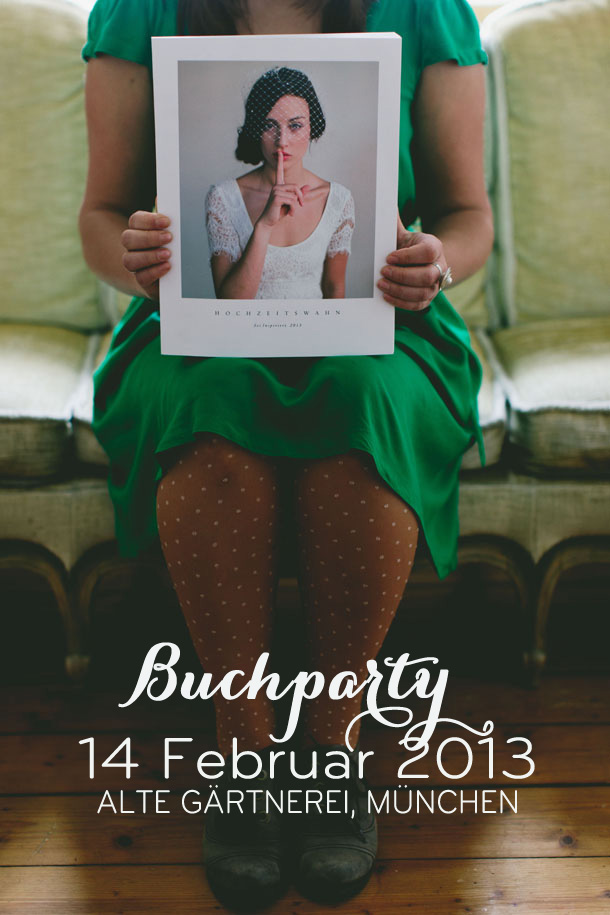 Hochzeitswahn - Sei Inspiriert 2013 Buchparty 